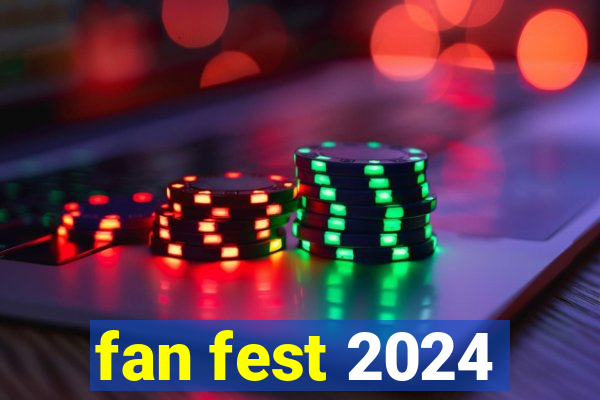 fan fest 2024